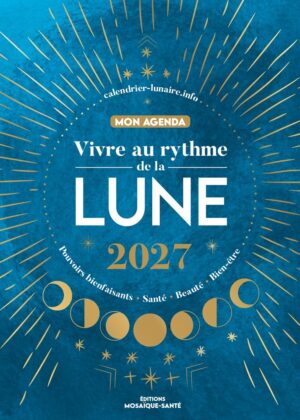 vivre au rythme de la lune 2027