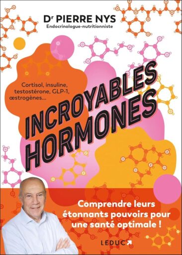 incroyables hormones