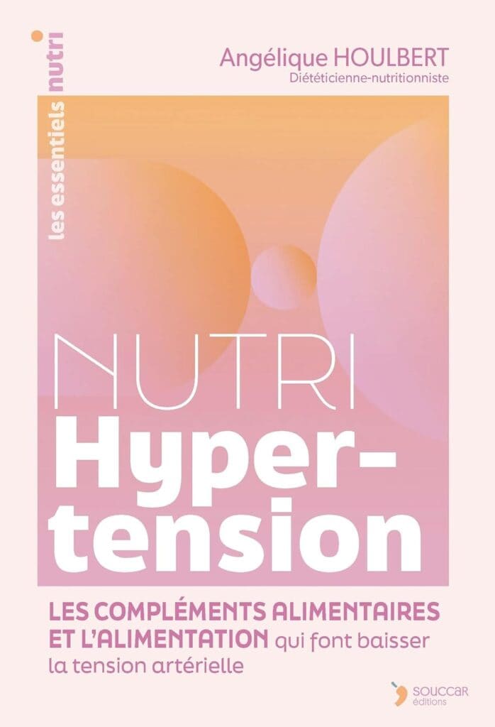 Image illustrant un livre sur la gestion de l'hypertension, avec un focus sur les compléments alimentaires et l'alimentation pour réduire la tension artérielle.