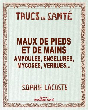 Maux de pieds et de mains