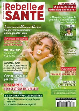 Rebelle-Santé 265, magazine de santé naturelle